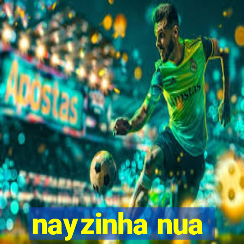 nayzinha nua